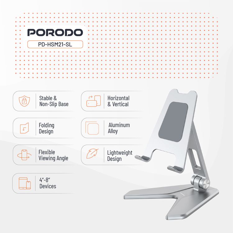 Porodo Aluminum Alloy Mobile Stand with Flexible Viewing Angle, 4" to 8" Phone Compatibility, Horizontal & Vertical Modes, Stable & Non-Slip Base, Foldable Design - Silver