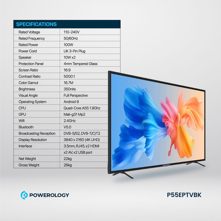 Powerology 4K Break-Proof Android TV 55", Bluetooth 5.0, 150W, Quad-Core ARM Cortex-A53 CPU, UK 3-Pin Plug, x3 HDMI, x1 VGA, x1 Coaxial - Black