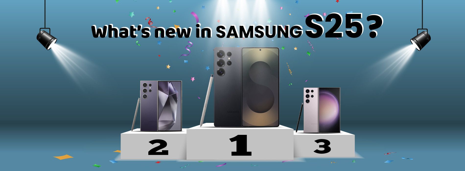 Samsung S25 Ultra vs S24 Ultra: Design & Build Upgrades