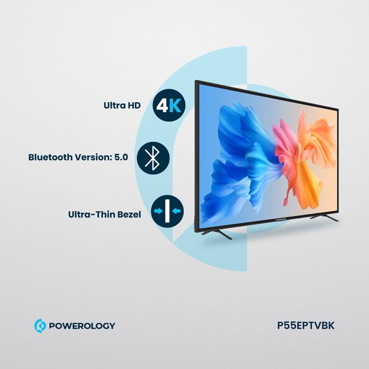 Powerology 4K Break-Proof Android TV 55", Bluetooth 5.0, 150W, Quad-Core ARM Cortex-A53 CPU, UK 3-Pin Plug, x3 HDMI, x1 VGA, x1 Coaxial - Black