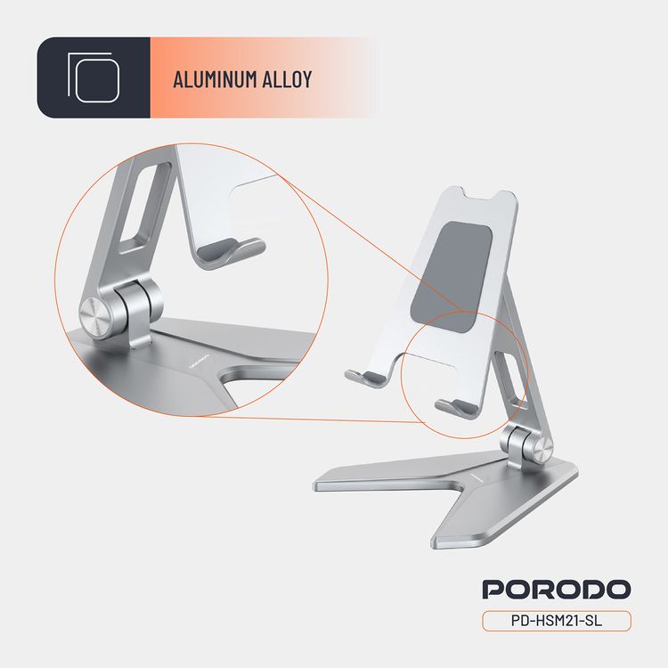 Porodo Aluminum Alloy Mobile Stand with Flexible Viewing Angle, 4" to 8" Phone Compatibility, Horizontal & Vertical Modes, Stable & Non-Slip Base, Foldable Design - Silver